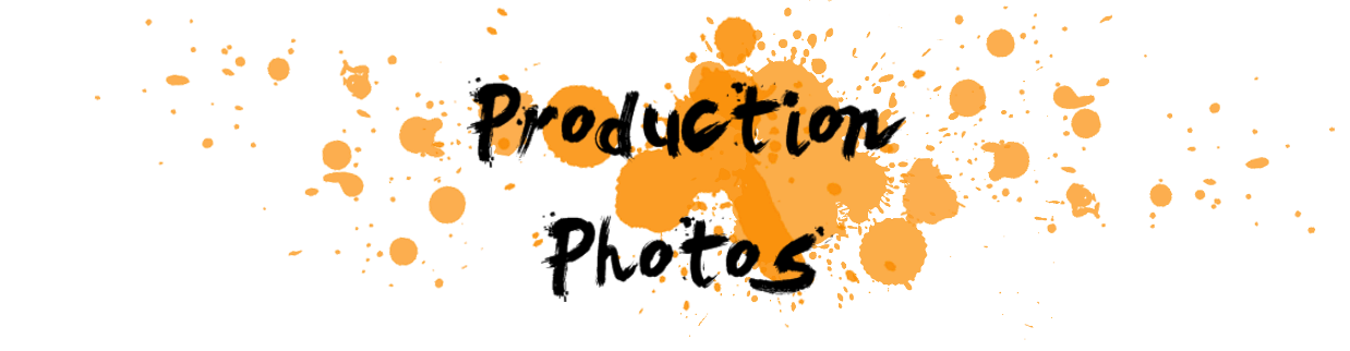 Production Photos