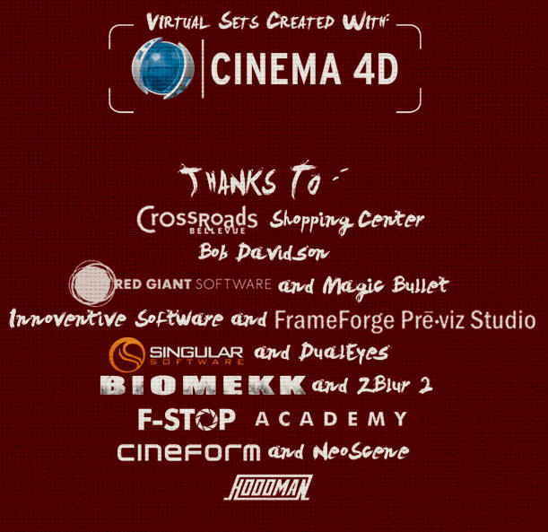 Virtual Sets Created With Cinema 4D. Thanks To Crossroads Shopping Center (Bellevue), Bob Davidson, Red Giant Software and Magic Bullet, Innoventive Software and FrameForge Previz Studio, Singular Software and DualEyes, Biomekk and ZBlur 2, F-Stop Academy, Cineform and Neoscene, Hoodman.
